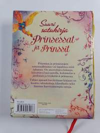 Prinsessat ja prinssit : suuri satukirja