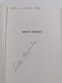 Meitä ihmisiä (signeerattu, tekijän omiste)
