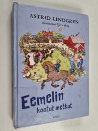 Eemelin kootut metkut : Vaahteramäen Eemeli ; Eemelin uudet metkut ; Eläköön Eemeli