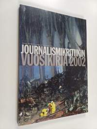 Journalismikritiikin vuosikirja 2002