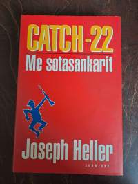 Catch-22 : me sotasankarit