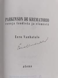 Parkinson x krematorio : runoja taudista ja elämästä (signeerattu)