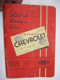 Chevrolet 1939 Skötsel och Körning -käyttöohjekirja ruotsiksi