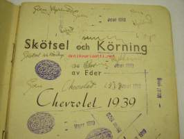 Chevrolet 1939 Skötsel och Körning -käyttöohjekirja ruotsiksi