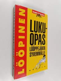 Lööpinen : lukuopas lööppejäkin syvemmälle