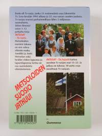 Metsolat : Tie huipulle