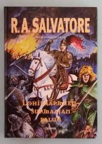 Keihäänkantajan taru III - Lohikäärmeen surmaajan paluu.  ( Fantasia, nuortenkirjallisuus )