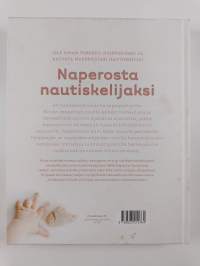 Naperosta nautiskelijaksi : ihania reseptejä sormiruokailuun koko perheelle