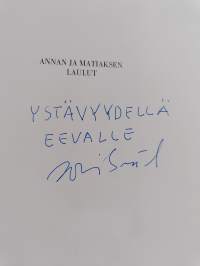 Annan ja Matiaksen laulut : Kaarina Helakisan lastenrunot vuosilta 1966-88 (signeerattu, tekijän omiste)