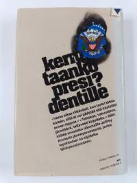 Kerrotaanko presidentille