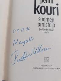 Suomen omistaja ja elämäni muut roolit (signeerattu, tekijän omiste)