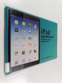 iPad apuvälineenä sovelluksia erilaisen oppijan arkeen