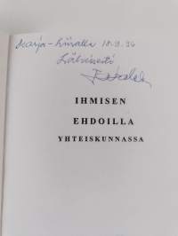 Ihmisen ehdoilla yhteiskunnassa (signeerattu, tekijän omiste)
