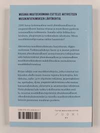 Musiikki muutosvoimana : aktivistisen musiikintutkimuksen manifesti