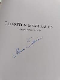 Lumotun maan rauha : lempeä hyvänyön kirja (signeerattu)