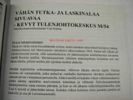 Mikroaalloilla laivastossa -Tutkan ja mikroaaltokniikan tulo ja käyttö Suomen laivastossa - muistelmia, haastatteluja, valokuvia