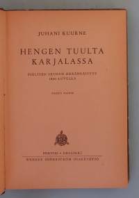 Hengen tuulta Karjalassa: Pielisen seudun herännäisyys 1800-luvulla.  ( körttiläisyys,  herätysliikkeet, seurat, paikallishistoria, uskontotiede )