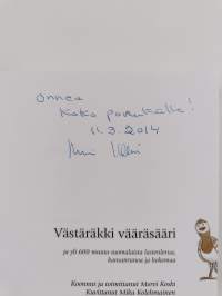 Västäräkki vääräsääri ja yli 600 muuta suomalaista lastenlorua, kansanrunoa ja hokemaa (signeerattu, tekijän omiste)