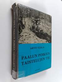 Paalun divisioonan taistelujen tie : kronikka vuosilta 1941-1944