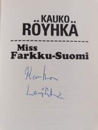 Miss Farkku-Suomi (signeerattu, tekijän omiste)