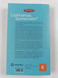 Luokkaretkellä hyvinvointiyhteiskunnassa : nykysukupolven kokemuksia tasa-arvosta