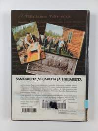 Sankareita, veijareita ja huijareita : Lapin kullankaivajien tarina