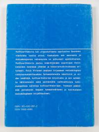 Kulttuurihistoria - tie kokonaisvaltaiseen historiaan