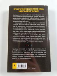 Psykopaatit ympärilläni : kuinka tunnistaa ja välttää manipulointi