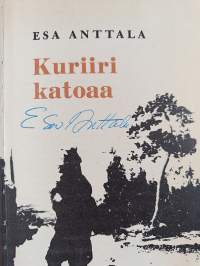 Kuriiri katoaa (signeerattu)