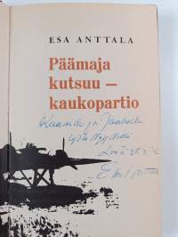 Päämaja kutsuu - kaukopartio (signeerattu, tekijän omiste)