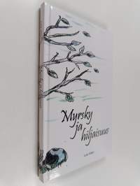 Myrsky ja hiljaisuus
