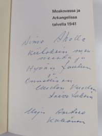 Moskovassa ja Arkangelissa talvella 1941 (signeerattu, tekijän omiste)