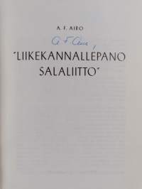 "Liikekannallepano, salaliitto" (signeerattu)