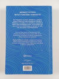 Saat sen mistä luovut : elämän paradoksit