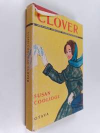 Clover : tyttöromaani