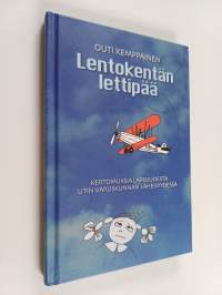 Lentokentän lettipää : kertomuksia lapsuudesta Utin varuskunnan läheisyydessä