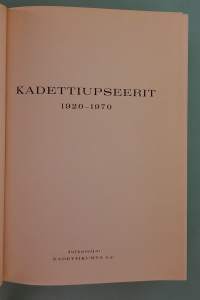 Kadettiupseerit 1920–1970.   ( Hakuteos, matrikkeli, sotahistoria )