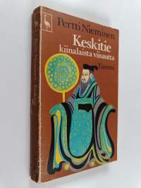 Keskitie : valikoima kiinalaista viisautta