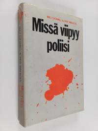 Missä viipyy poliisi