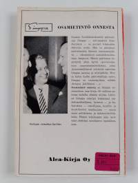 Osamietintö onnesta : Pakinoita