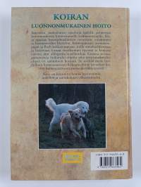 Koiran luonnonmukainen hoito