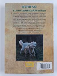 Koiran luonnonmukainen hoito