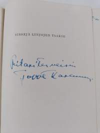 Sissejä linjojen taakse : korpisoturien ja lentäjien yhteistoimintaa (signeerattu)