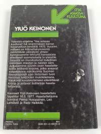 Yrjö Keinonen : TV-ohjelma Nauhoitus 16.3.1977, ensiesitys 28.10.1977