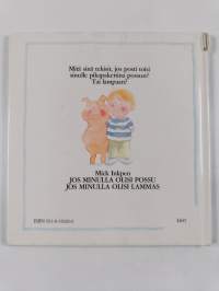 Jos minulla olisi possu