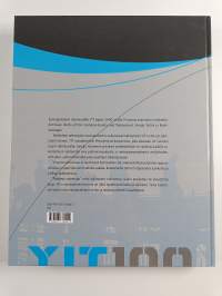 Rohkeiden rakentajien vuosisata : YIT 1912-2012