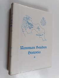 Rauman seudun historia 2 : Rauman mlk - Lappi - Hinnerjoki isostavihasta kunnallishallinnon aikaan