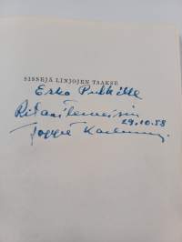 Sissejä linjojen taakse : korpisoturien ja lentäjien yhteistoimintaa (signeerattu, tekijän omiste)