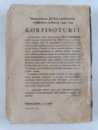 Korpisoturit : muistelmia JR 8:n sotilaiden vaiheista sodassa 1941-44