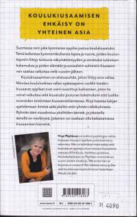 Noidankehästä pois - Voiko koulukiusaamisen kierteen katkaista, 2021. Koulukiusaamisen ehkäisy on yhteinen asia.